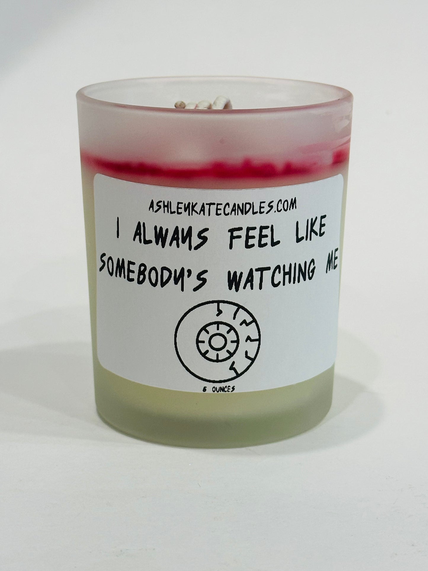 I always feel like somebody’s watching me candle